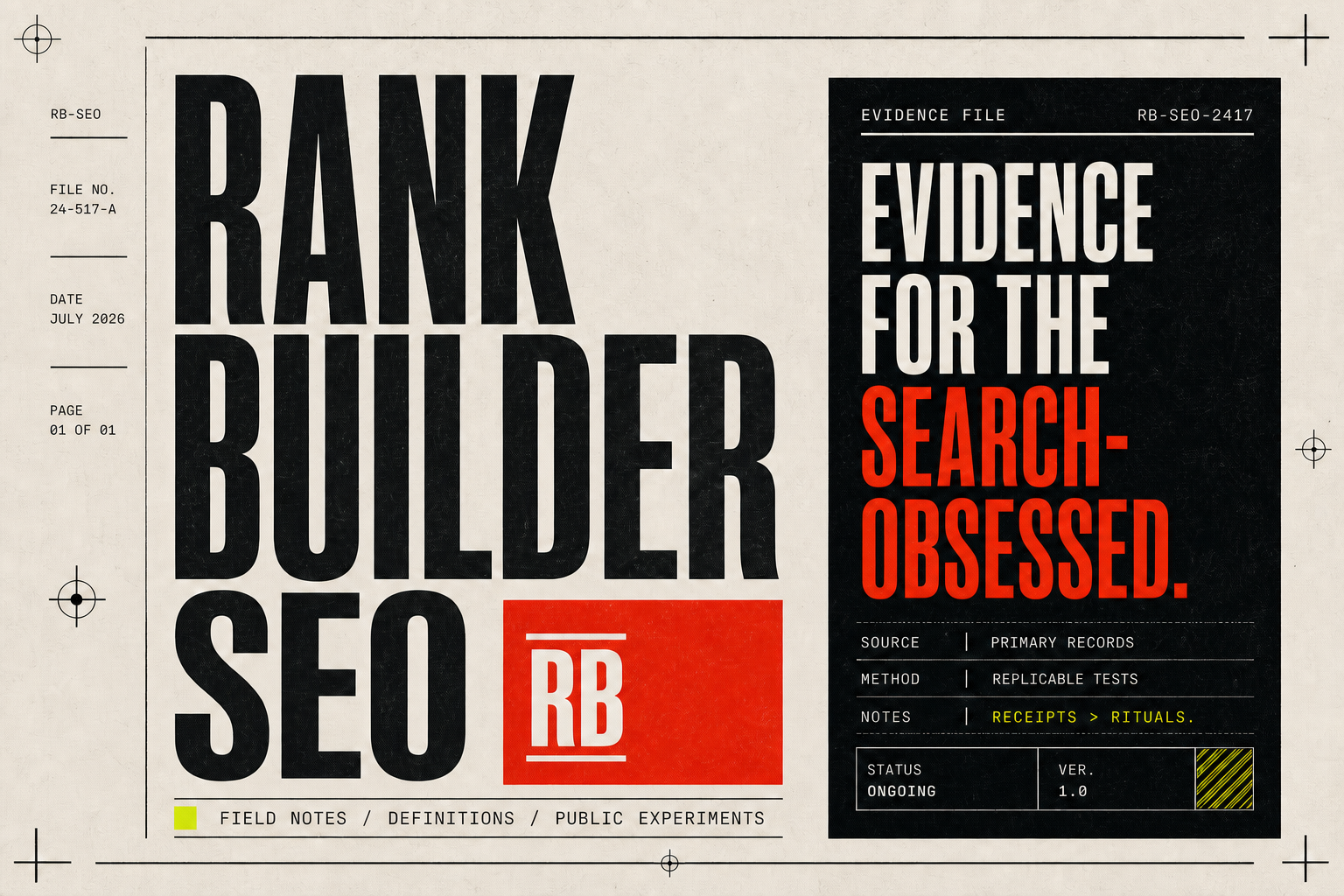 Rank Builder SEO evidence-file brand card focused on primary records and replicable tests.